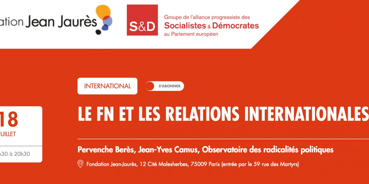 LE FN ET LES RELATIONS INTERNATIONALES