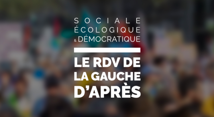 La Gauche d’Après, sociale, écologique et démocratique, passe par le Parlement européen !